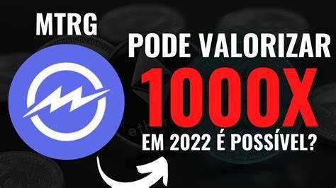 Criptomoeda Barata E Promissora Pode Valorizar X Em Mtrg