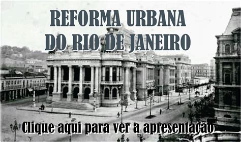 Reforma Urbana No Rio De Janeiro Librain