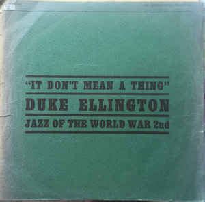 Duke Ellington - It Don't Mean A Thing (Vinyl) | Discogs