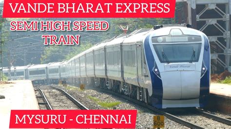 Brand New Vande Bharat Express Mysuru Chennai Trials South Indias