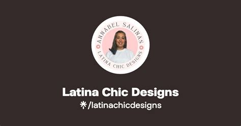 Latina Chic Designs Instagram Facebook TikTok Linktree