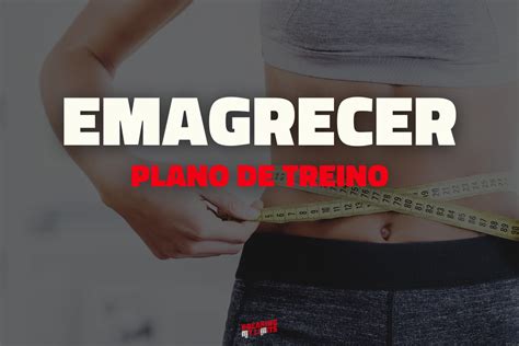 Plano De Treino Para Emagrecimento 2024