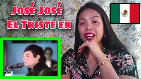 José José El Triste en vivo REACTION YouTube