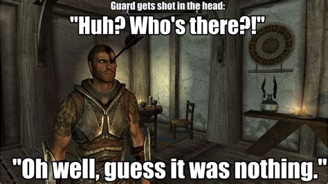 Skyrim Stealth System Logic Elder Scrolls Memes Skyrim Funny Skyrim