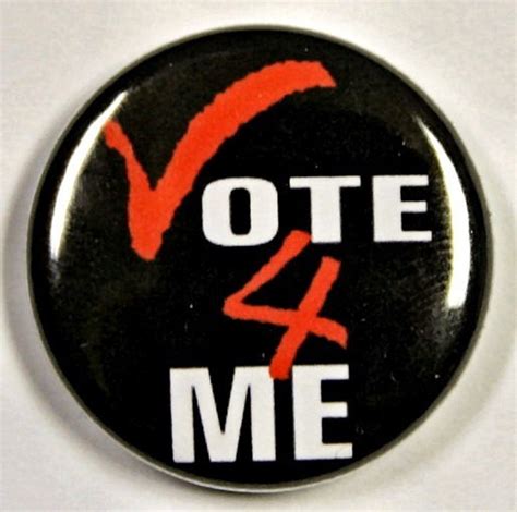 Vote for Me Pinback Button Badge 1 Inch - Etsy