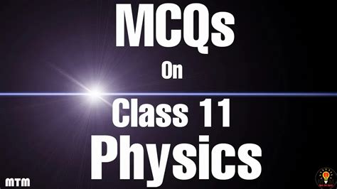 Free Online Class 11 Physics Mcqs Chapter Wise With Answers