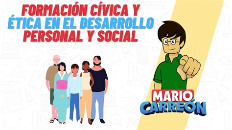 Formaci N C Vica Y Tica En El Desarrollo Personal Y Social Youtube