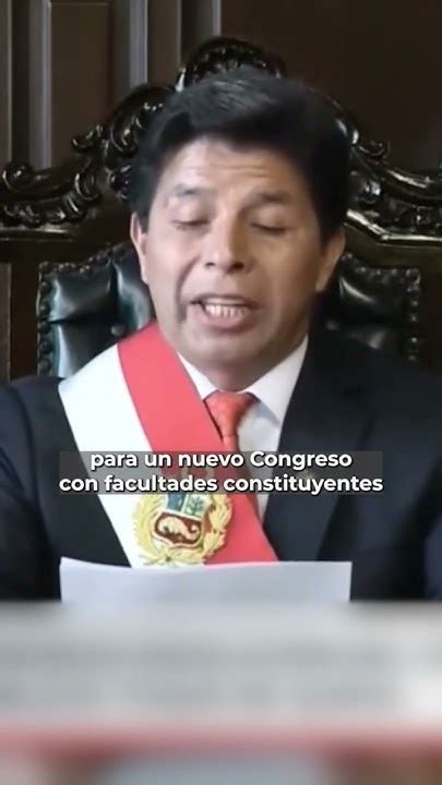 Pedro Castillo Intenta Un Golpe De Estado En Perú El Congreso Lo Destituye Y Es Arrestado