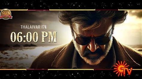 Thalaivar 171 Official Title Teaser Promo Video 1 Rajinikanth