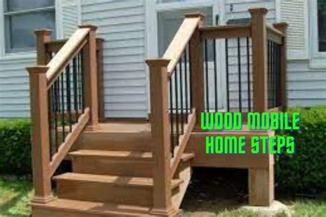 Wood Mobile Home Steps: A Comprehensive Guide - Masalqseen