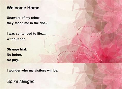 Welcome Home Poem by Spike Milligan - Poem Hunter