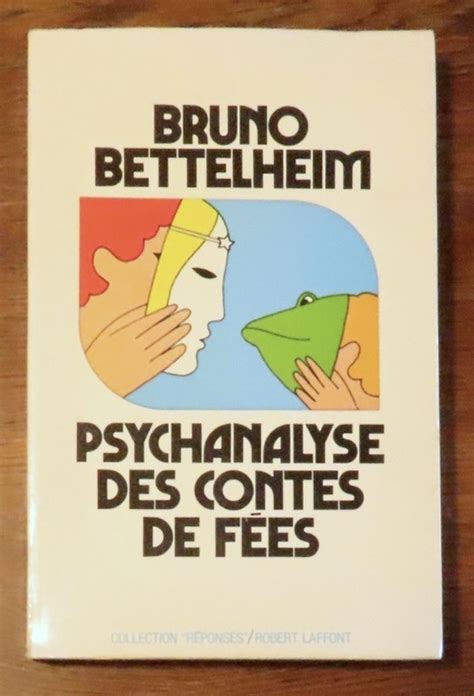 Bettelheim Bruno Psychanalyse Des Contes De F Es Livre Rare Book