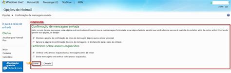 Como Confirmar Recebimento De E Mail - Como configurar a confirmação de mensagens enviadas no Hotmail - CCM