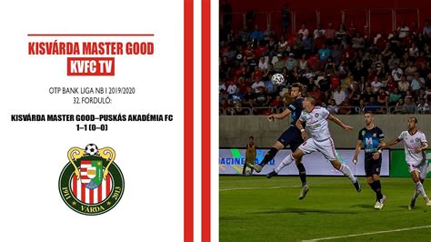 Otp Bank Liga Fordul Kisv Rda Master Goodpusk S Akad Mia Fc