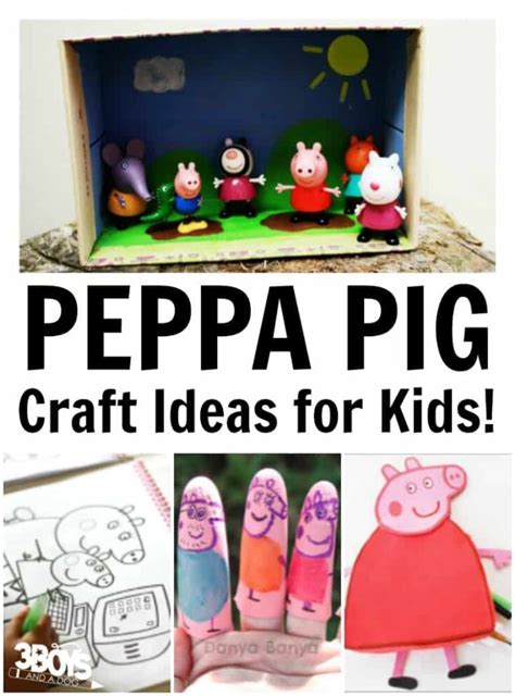 Adorable Peppa Pig Craft Ideas for Kids - 3 Boys and a Dog