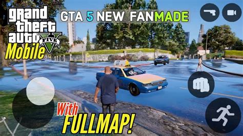 NEW GTA 5 FANMADE GAME For Android IOS GTA 5 With FULLMAP For