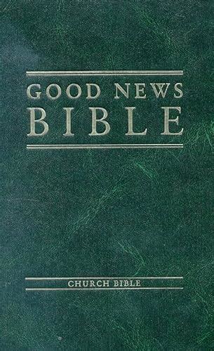 Good News Bible, First Edition - AbeBooks