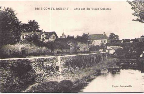 Photos Et Carte Postales Anciennes De Brie Comte Robert Mairie De