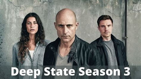 Deep State Season 3: When Will It Be Released? All the Details Are Here ...