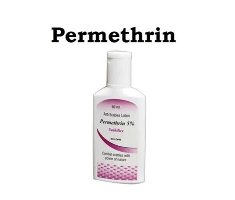 Permethrin Nix Cream Dosage Side Effects Antimicrobial Drugs