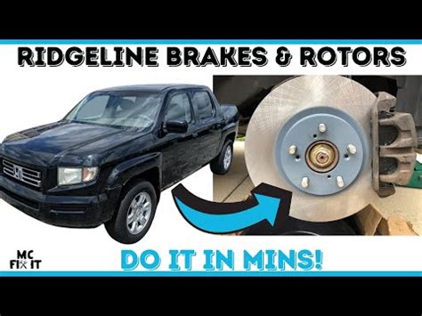 How To Replace Front Brake Pads Rotors On A Honda Ridgeline 2006