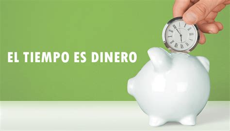 El Tiempo Es Dinero ¿cómo Tener Más Tiempo En Tu Vida