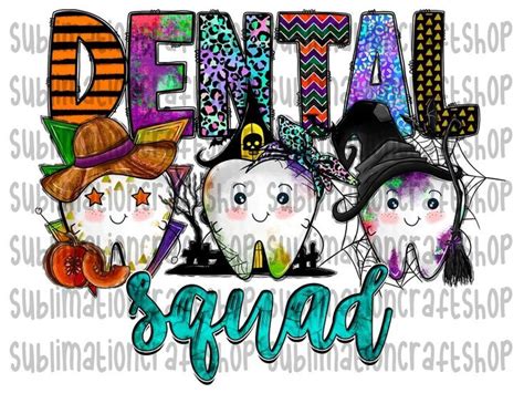 Dental Squad PNG Spooky Png Halloween Dental PNG Sublimation Designs