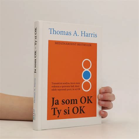 Ja Som Ok Ty Si Ok A Thomas Harris Knihobot Sk