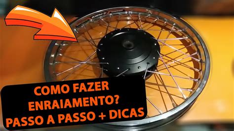 Como Fazer Enraiamento Roda De Moto Passo A Passo YouTube