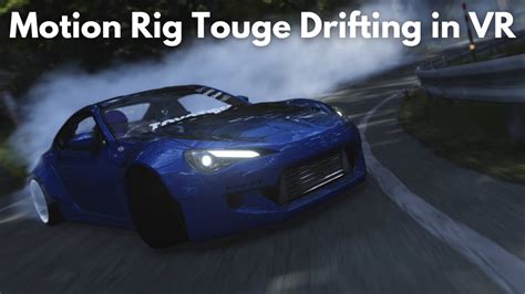 Motion Rig Touge Drifting In Vr Assetto Corsa Youtube