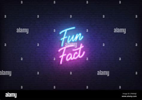 Fun Fact Neon Sign Glowing Neon Lettering Fun Fact Template Stock