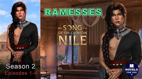 RAMESSES RouteSONG OF THE CRIMSON NILE Season 2 Episodes 1 4