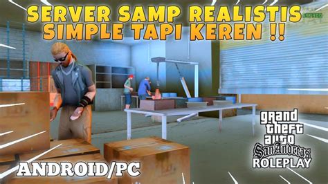 Server Gta Samp Dengan Fitur Realistis Review Server Gta Samp