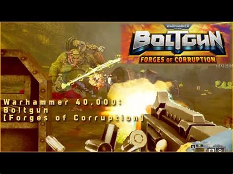 Warhammer 40 000 Boltgun DLC Forges Of Corruption First Gameplay In