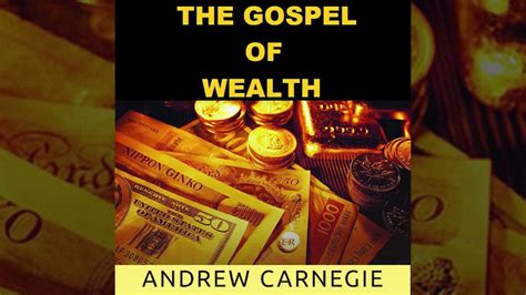 The Gospel Of Wealth By Andrew Carnagie Full Audiobook Youtube