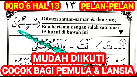 BELAJAR MEMBACA IQRO 6 HALAMAN 13 CARA MUDAH MENGAJI IQRO PELAN