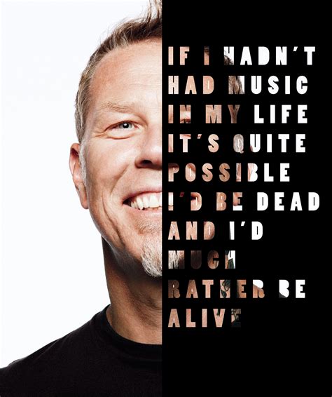 James Hetfield Quotes