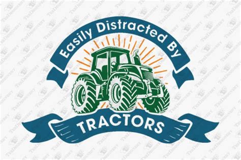 Easily Distracted By Tractors Farmer Graphic By Teedesignery · Creative