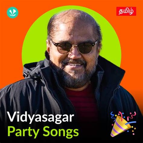 Vidyasagar - Party Songs - Tamil - Latest Tamil Songs Online - JioSaavn