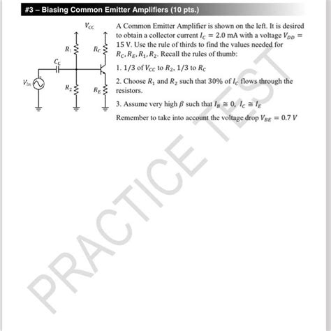 Solved \#3 - Biasing Common Emitter Amplifiers (10 pts.) A | Chegg.com