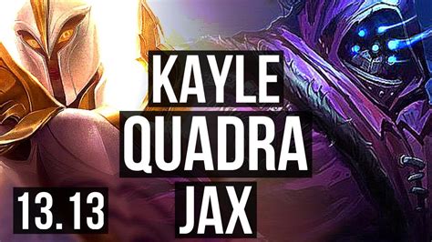 KAYLE Vs JAX TOP Quadra 1 7M Mastery 1000 Games Godlike 21 5 7