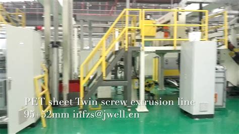 PET Sheet Twin Screw Extrusion Line 95 40 52 40 2019 YouTube