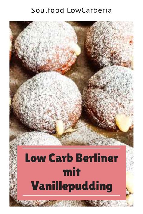 Lower Carb Berliner Lower Carb Krapfen Mit Vanillepudding Carbs