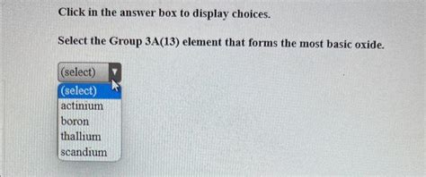 Solved Click In The Answer Box To Display Choices Select Chegg