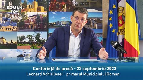 Conferin De Pres Septembrie Prim Ria Municipiului Roman