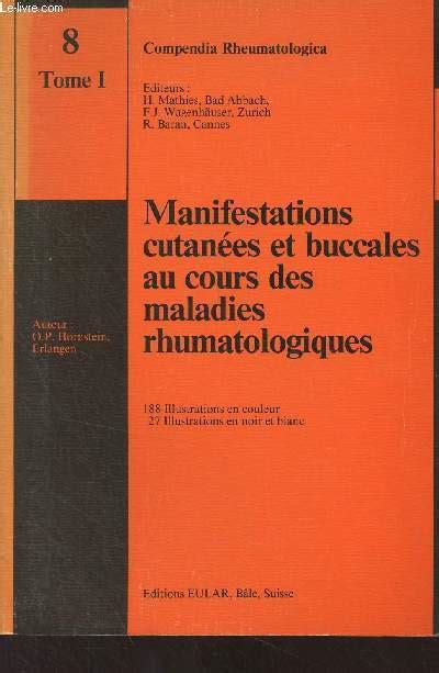 Compendia Rheumatologica 8 Tomes I et II Manifestations cutanées