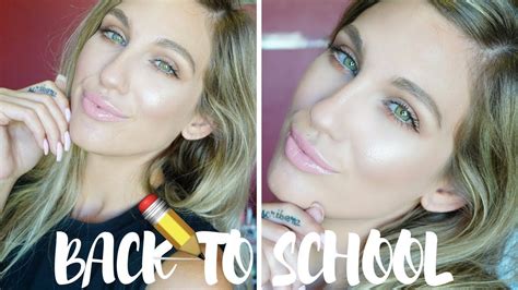 Back To School Makeup Tutorial │ 10 Minute Makeup Routine Youtube