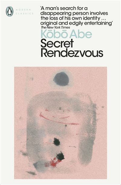Secret Rendezvous by Kobo Abe - Penguin Books New Zealand