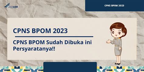 Cpns Bpom Cpns Bpom Sudah Dibuka Ini Persyaratanya Bimbel