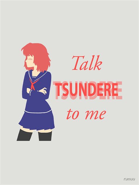 Talk Tsundere To Me T Shirt For Sale By Rumuu Redbubble Anime T